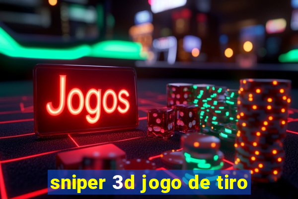 sniper 3d jogo de tiro